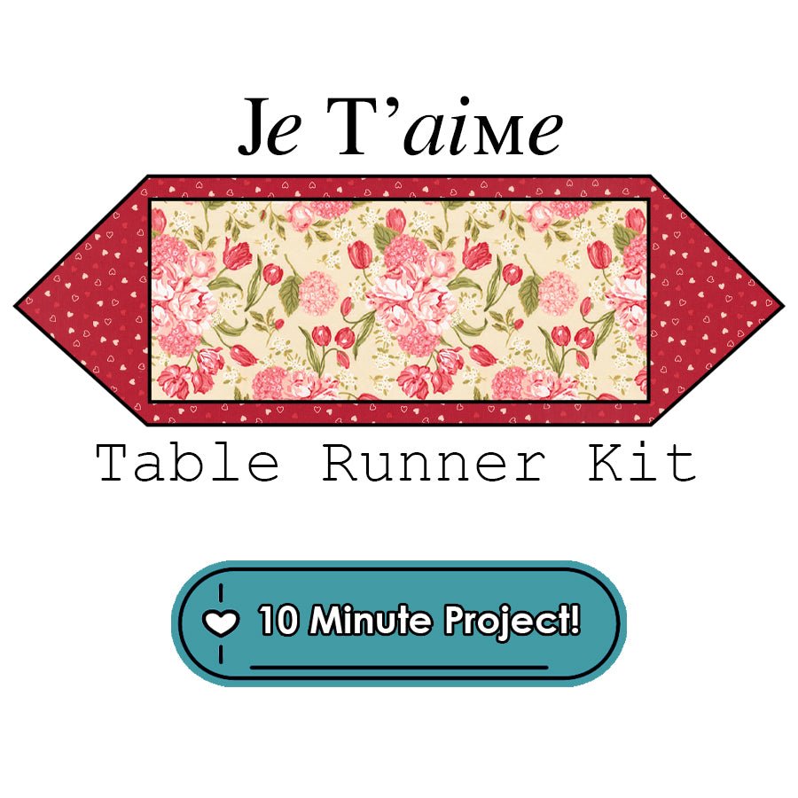 Je T'aime Table Runner Kit Moda - Moda from Fort Worth Fabric Studio