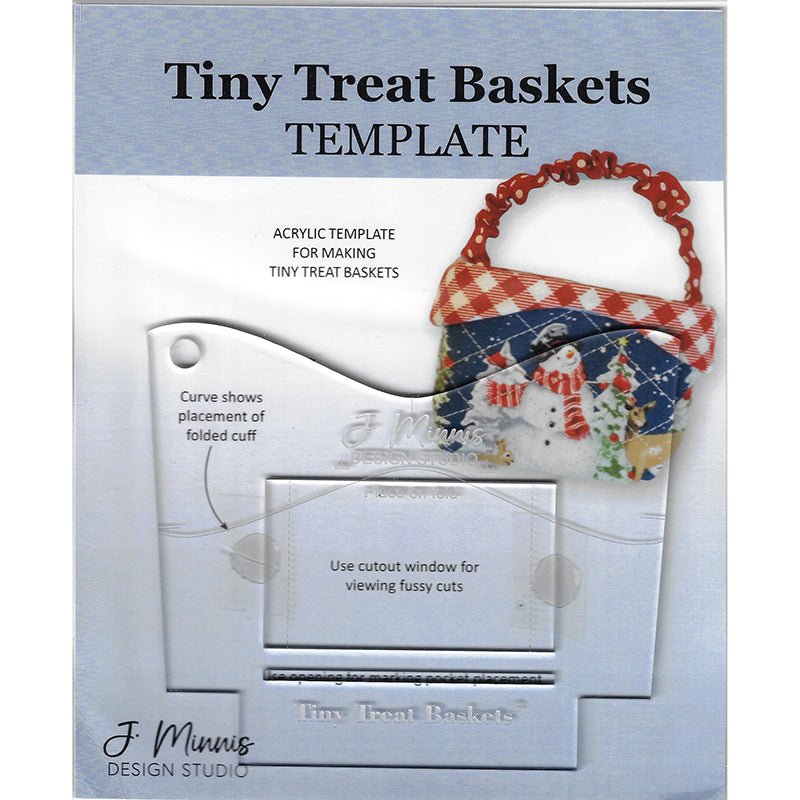 Tiny Treat Baskets Acrylic Template by J. Minnis Designs - J. Minnis Designs from Fort Worth Fabric Studio