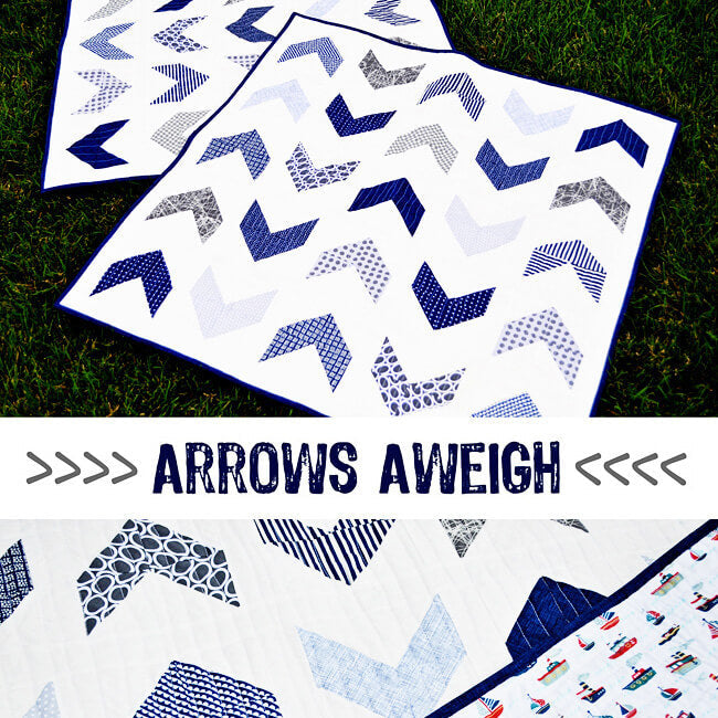 Free Arrows Aweigh Quilt Pattern | Fort Worth Fabric Studio