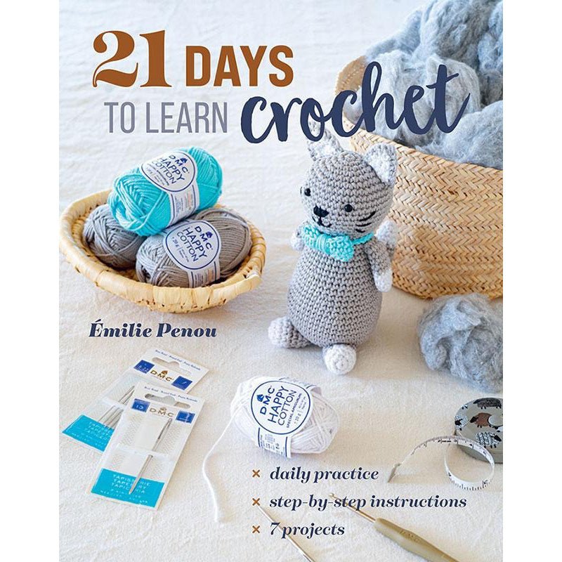 21 Days to Learn to Crochet - C&T Publishing from Fort Worth Fabric Studio