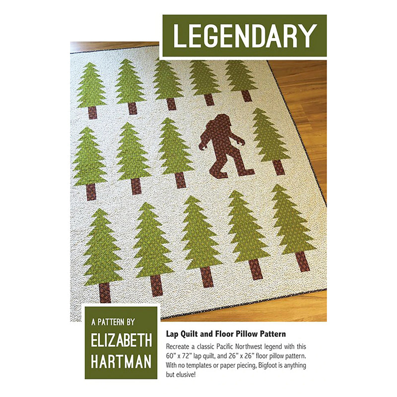 Legendary Quilt Pattern by Elizabeth Hartman