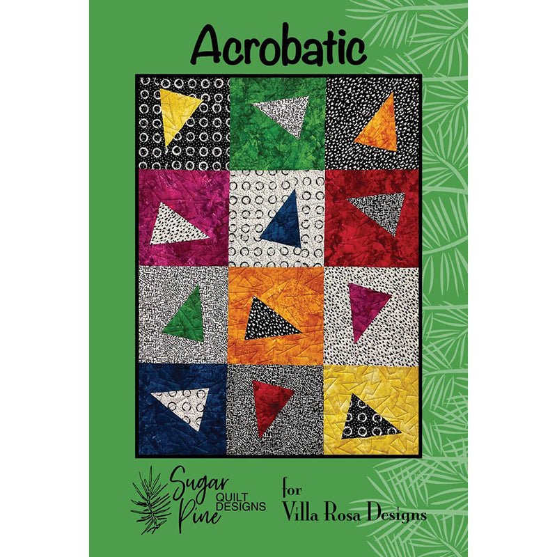 Acrobatic Quilt Pattern PDF Download - Villa Rosa Designs from Fort Worth Fabric Studio