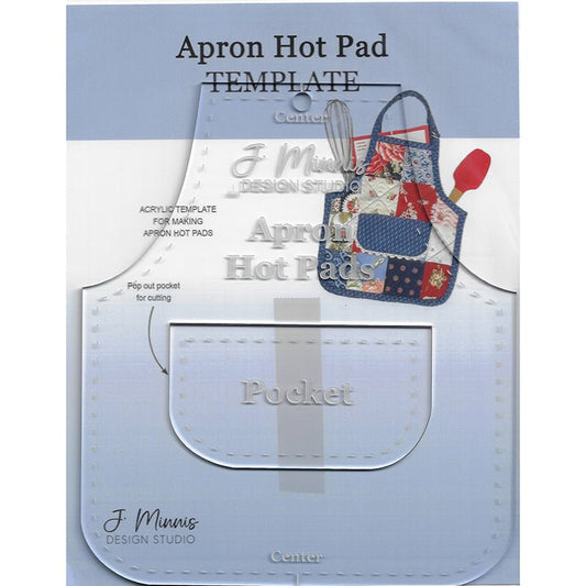 Apron Hot Pads Acrylic Template by J. Minnis Designs - J. Minnis Designs from Fort Worth Fabric Studio