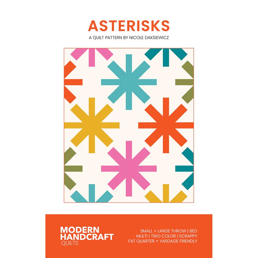 Asterisks Quilt Pattern by Modern Handcraft - Modern Handcraft from Fort Worth Fabric Studio