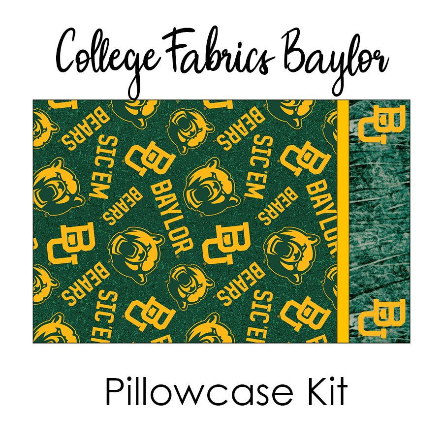 Baylor University Bears Pillowcase Kit from FWFS - Fort Worth Fabric Studio from Fort Worth Fabric Studio