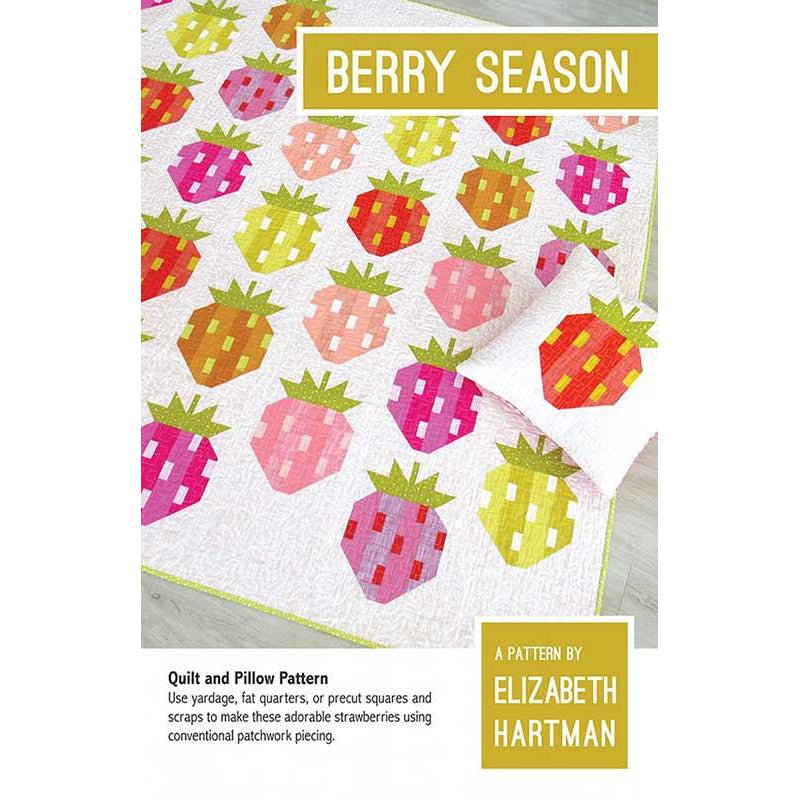 Berry Season Quilt Pattern by Elizabeth Hartman - Elizabeth Hartman from Fort Worth Fabric Studio