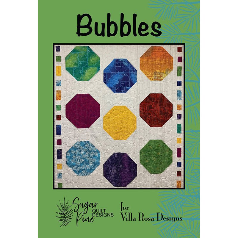Bubbles Quilt Pattern - Villa Rosa Designs from Fort Worth Fabric Studio