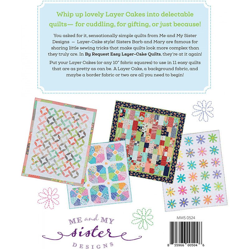 By Request Easy Layer - Cake Quilts Quilt Pattern Book by Me and My Sister Designs - Me and My Sister Designs