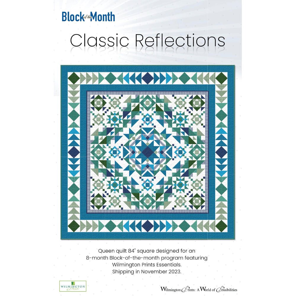 Classic Reflections Quilt Pattern from Wilmington PDF Download - Wilmington Prints from Fort Worth Fabric Studio