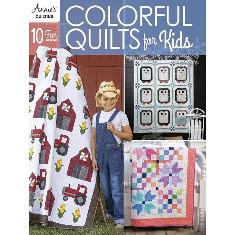 Colorful Quilts for Kids Quilt Pattern Book - Annie's Quilting from Fort Worth Fabric Studio