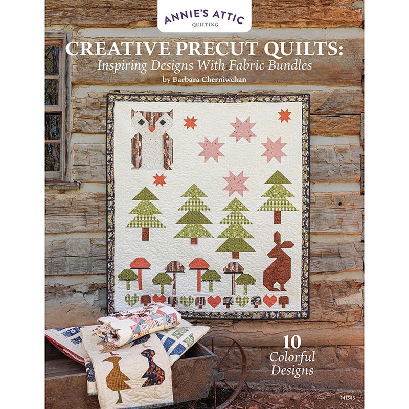 Creative Precut Quilts: Inspiring Designs w/ Fabric Bundles Quilt Pattern Book - Annie's Quilting from Fort Worth Fabric Studio