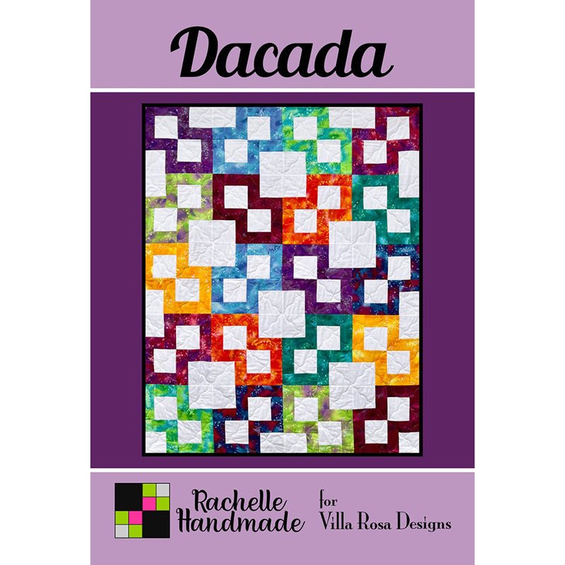 Dacada Quilt Pattern PDF Download - Villa Rosa Designs from Fort Worth Fabric Studio