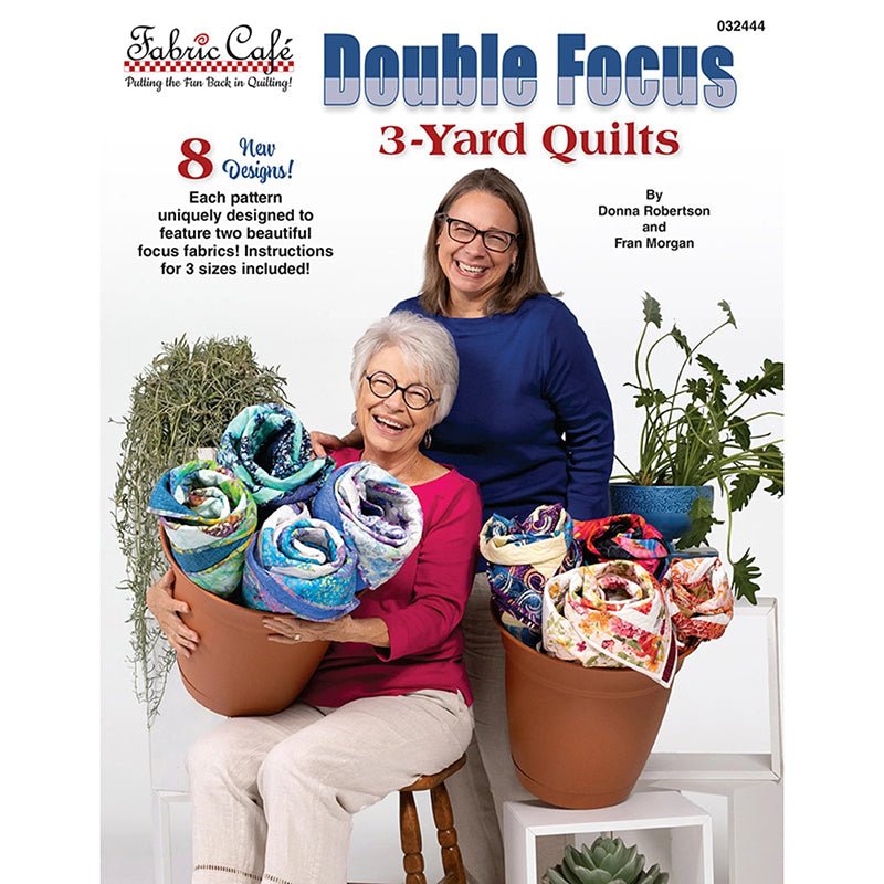 Double Focus 3 - Yard Quilts Quilt Book from Fabric Cafe - Fabric Cafe from Fort Worth Fabric Studio
