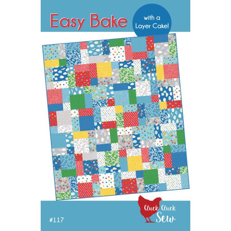 Easy Bake Quilt Pattern by Cluck Cluck Sew - Cluck Cluck Sew from Fort Worth Fabric Studio