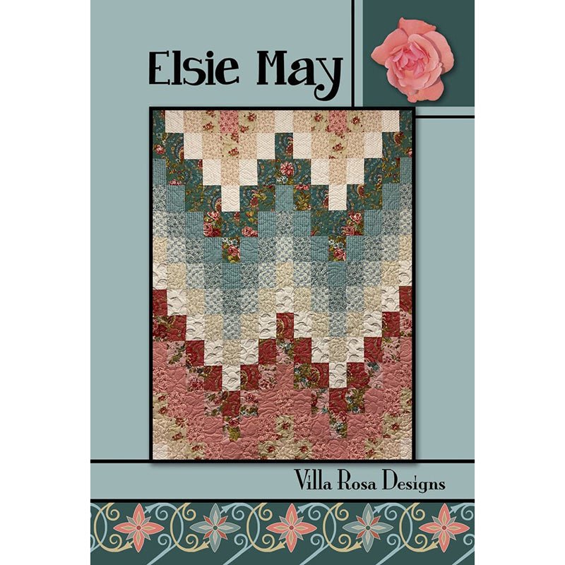Elsie May Quilt Pattern - Villa Rosa Designs from Fort Worth Fabric Studio