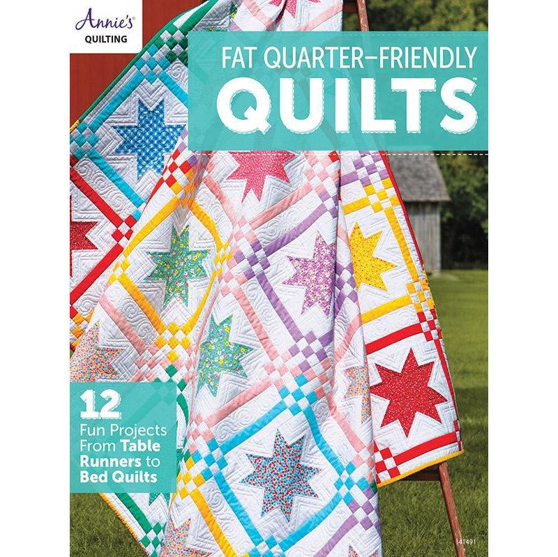 Fat Quarter Friendly Quilts Pattern Book - Annie's Quilting from Fort Worth Fabric Studio