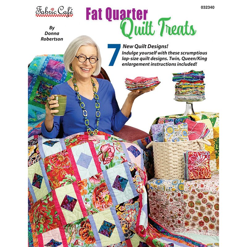 Fat Quarter Quilt Treats Quilt Book from Fabric Cafe - Fabric Cafe from Fort Worth Fabric Studio