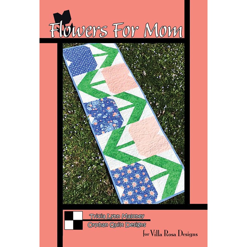 Flowers For Mom Table Runner Pattern - Villa Rosa Designs from Fort Worth Fabric Studio