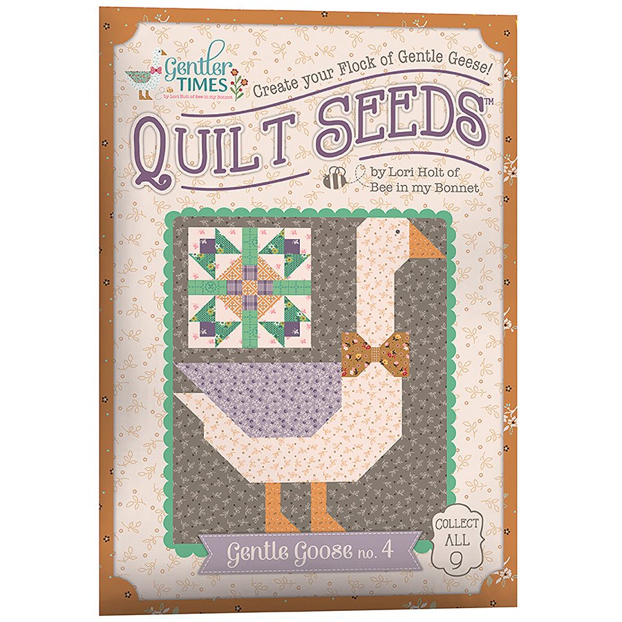 Gentler Times Quilt Seeds Gentle Goose No. 4 - Riley Blake from Fort Worth Fabric Studio