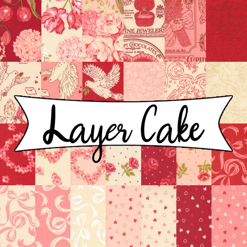 Je T'aime Layer Cake - Moda from Fort Worth Fabric Studio