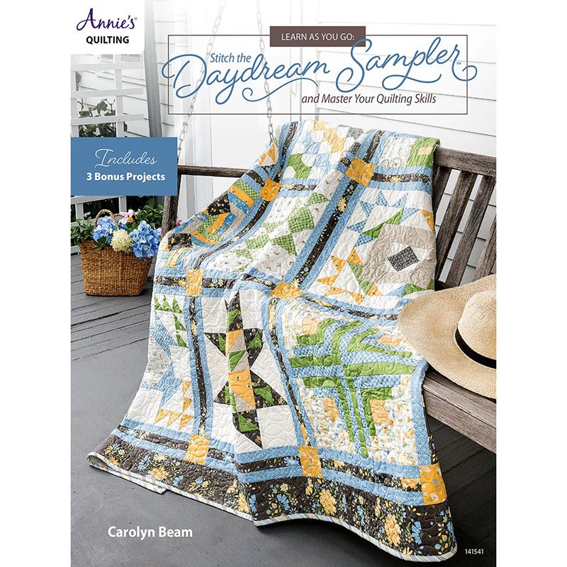 Learn As You Go: Stitch the Daydream Sampler Quilt Pattern Book - Annie's Quilting from Fort Worth Fabric Studio