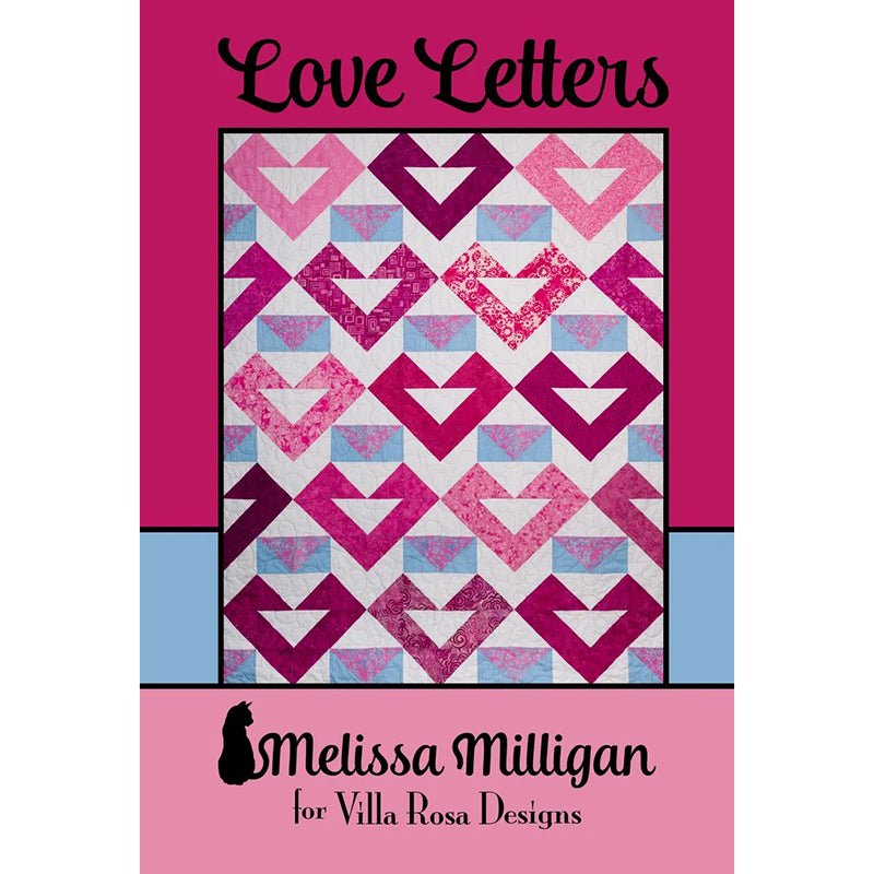 Love Letters Quilt Pattern PDF Download - Villa Rosa Designs from Fort Worth Fabric Studio