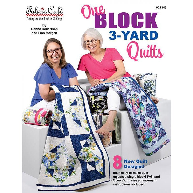 One Block 3 - Yard Quilts Quilt Book from Fabric Cafe - Fabric Cafe from Fort Worth Fabric Studio