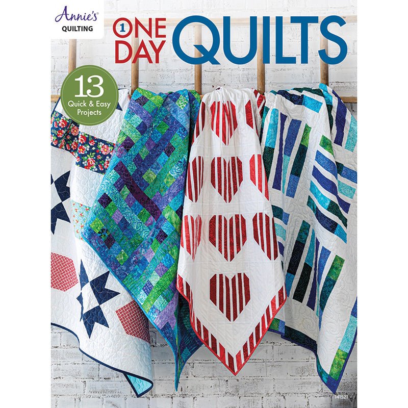 One Day Quilts Quilt Pattern Book - Annie's Quilting from Fort Worth Fabric Studio