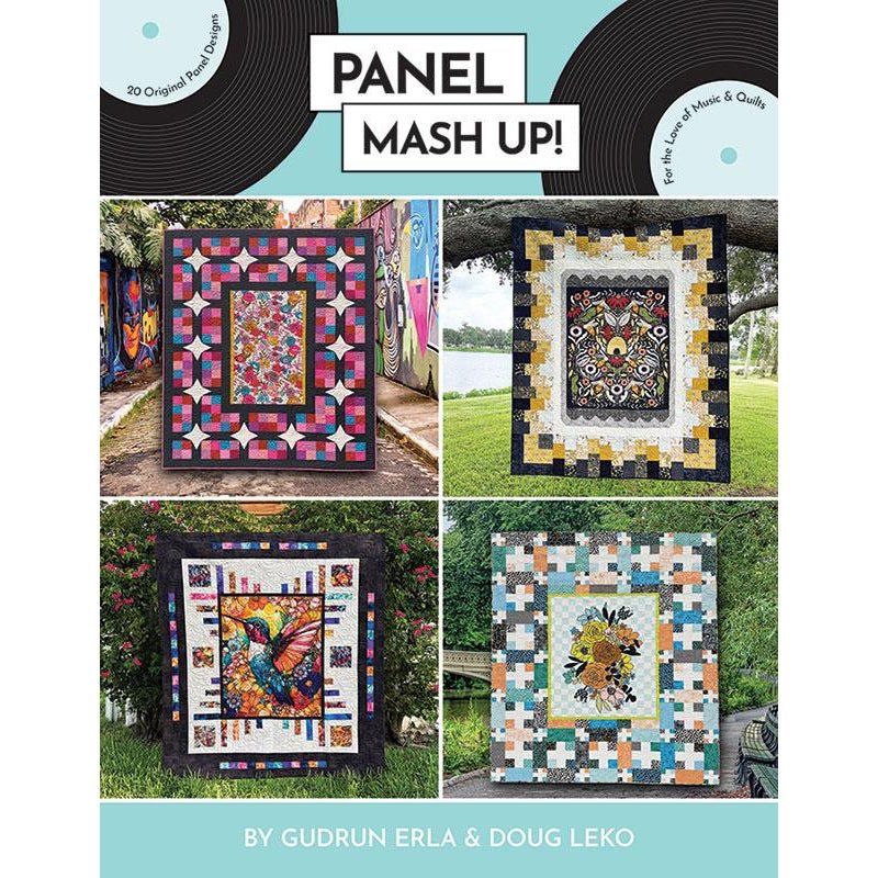 Panel Mashup! Quilt Book by Gudrun Erla and Doug Leko - Antler Quilt Design from Fort Worth Fabric Studio