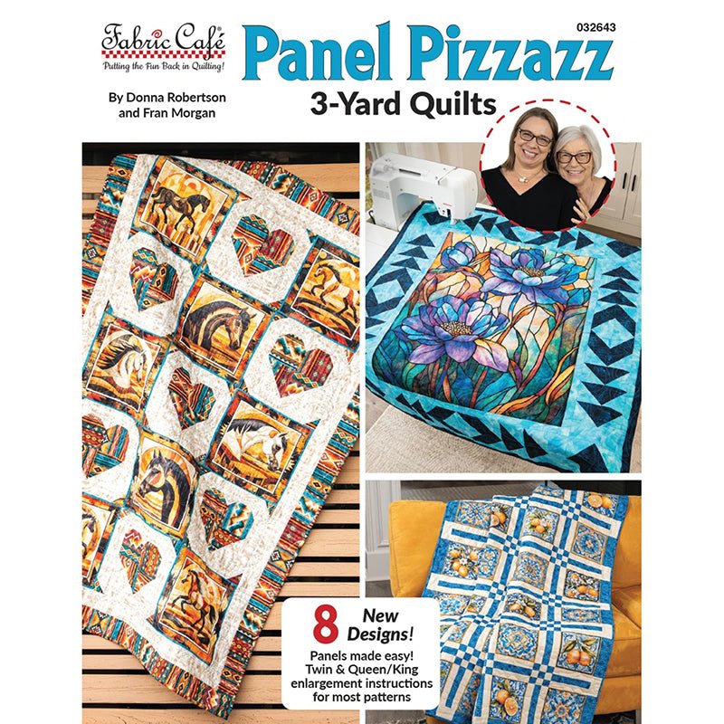 Panel Pizzazz 3-Yard Quilts Quilt Book from Fabric Cafe - Fabric Cafe from Fort Worth Fabric Studio