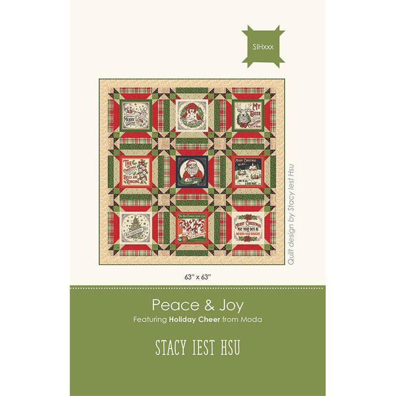 Peace & Joy Quilt Pattern by Stacy Iest Hsu - Stacy Iest Hsu from Fort Worth Fabric Studio