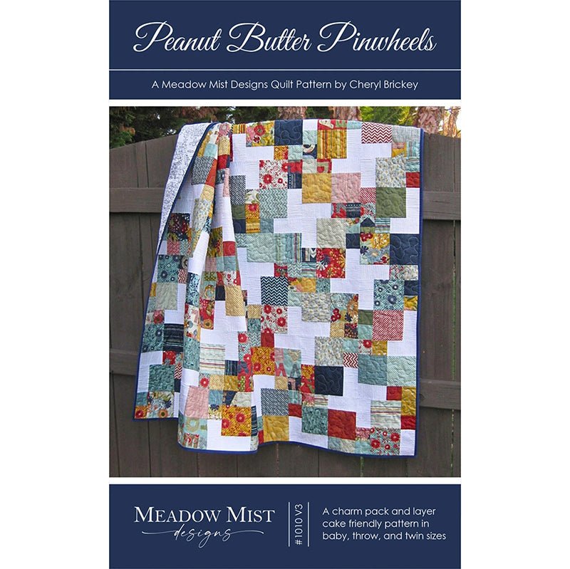 Peanut Butter Pinwheels Quilt Pattern by Meadow Mist Designs - Meadow Mist Designs from Fort Worth Fabric Studio