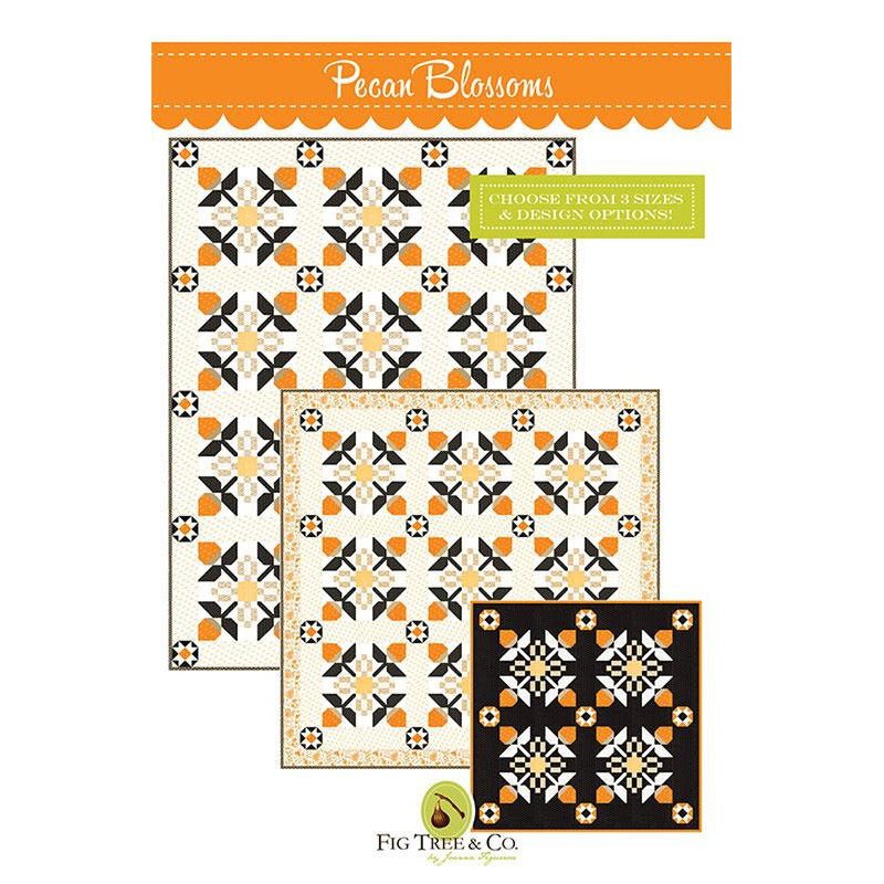 Pecan Blossoms Quilt Pattern by Fig Tree Quilts - Fig Tree Quilts from Fort Worth Fabric Studio