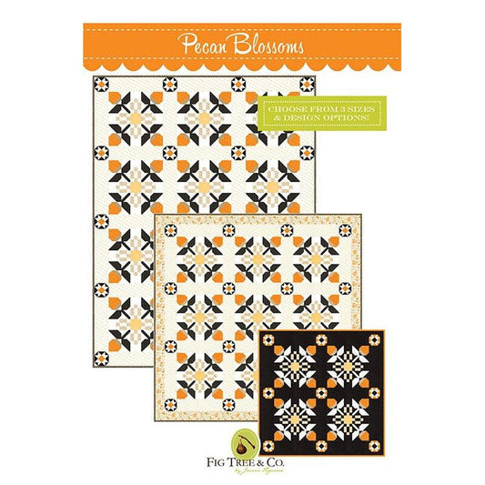 Pecan Blossoms Quilt Pattern by Fig Tree Quilts - Fig Tree Quilts from Fort Worth Fabric Studio