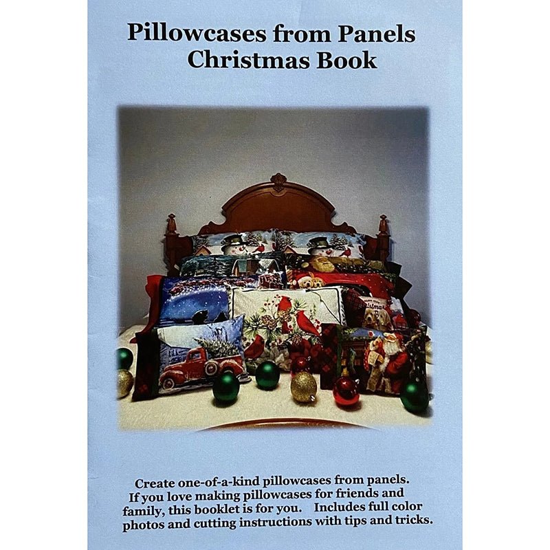 Pillowcases from Panels Christmas Pattern by J. Minnis Designs - J. Minnis Designs from Fort Worth Fabric Studio