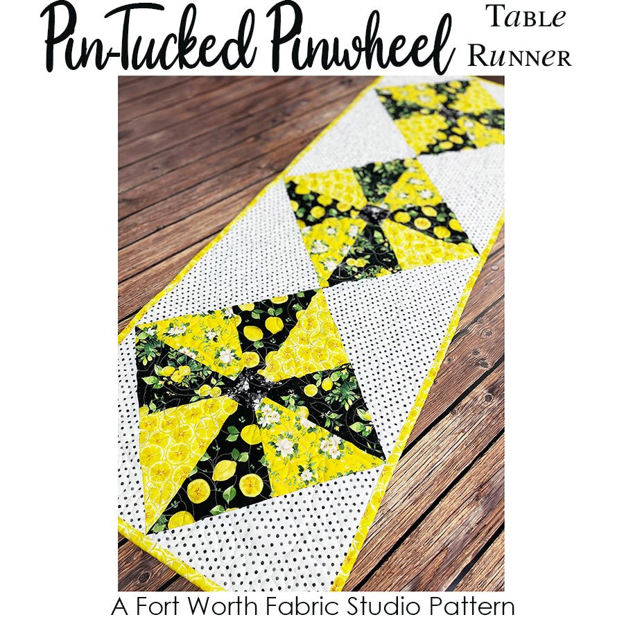 Pin-Tucked Pinwheel Table Runner | PDF Pattern - Fort Worth Fabric Studio from Fort Worth Fabric Studio