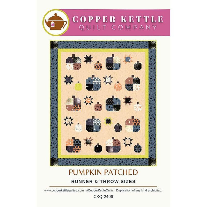Pumpkin Patched Quilt Pattern by Copper Kettle Quilts - Copper Kettle Quilts from Fort Worth Fabric Studio