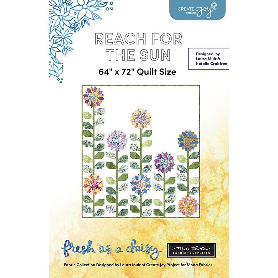 Reach for the Sun Quilt Pattern by Create Joy Project - Copper Kettle Quilts from Fort Worth Fabric Studio