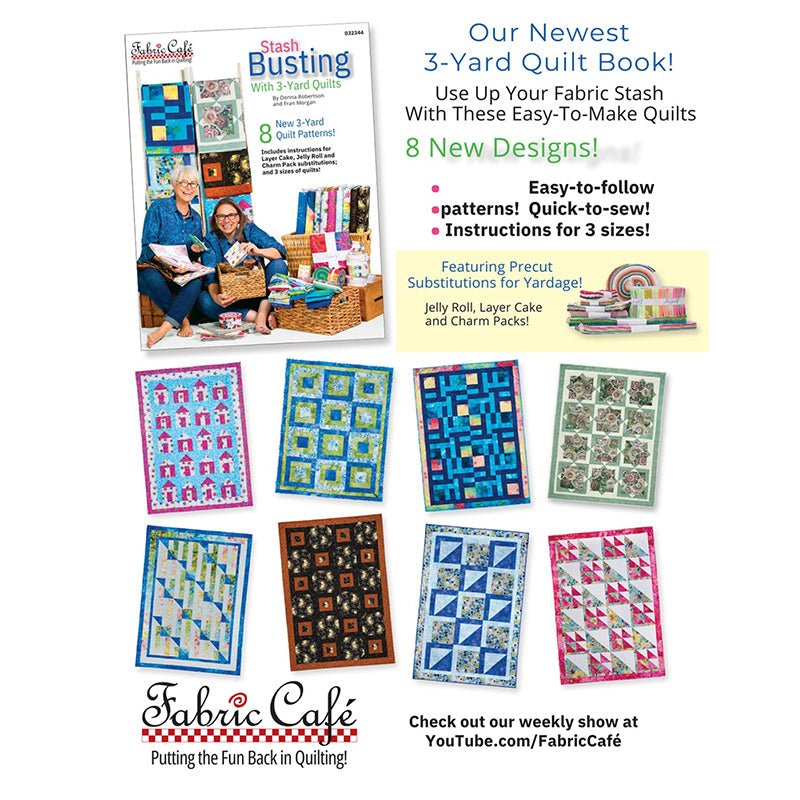 Stash Busting 3-Yard Quilts Quilt Book from Fabric Cafe - Fabric Cafe from Fort Worth Fabric Studio