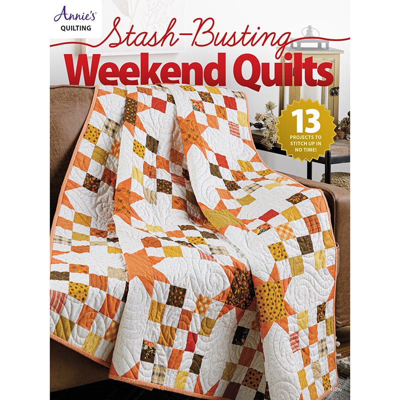Stash - Busting Weekend Quilts Pattern Book - Annie's Quilting from Fort Worth Fabric Studio