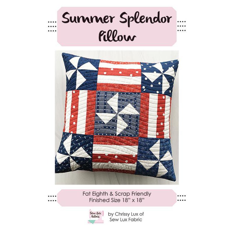 Summer Splendor Pillow Pattern - Sew Lux Fabric from Fort Worth Fabric Studio