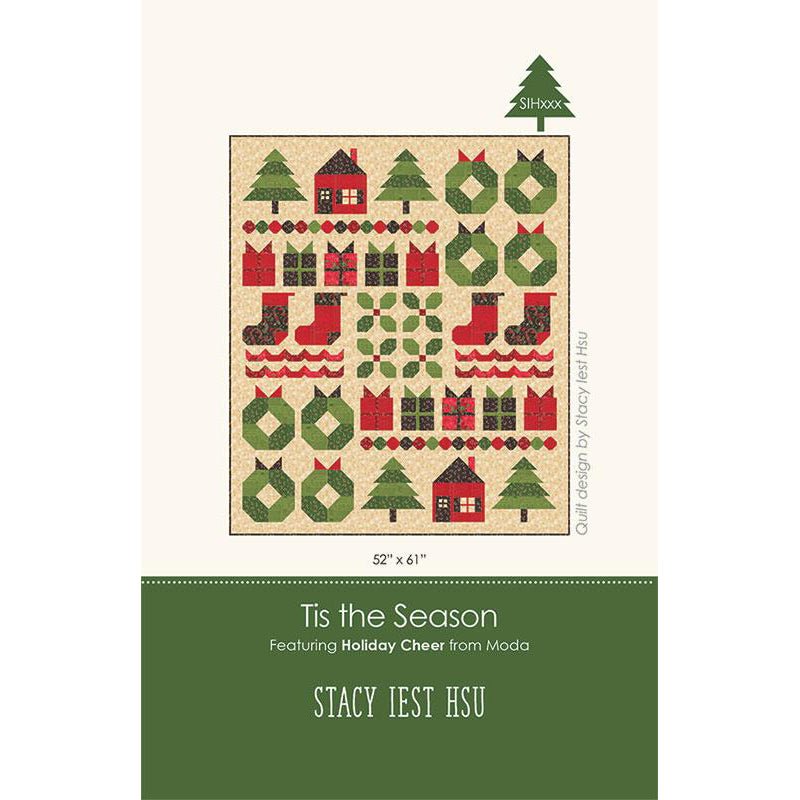 Tis the Season Quilt Pattern by Stacy Iest Hsu - Stacy Iest Hsu from Fort Worth Fabric Studio