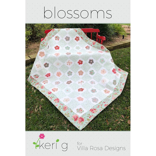 Blossoms Quilt Pattern - Villa Rosa Designs from Fort Worth Fabric Studio