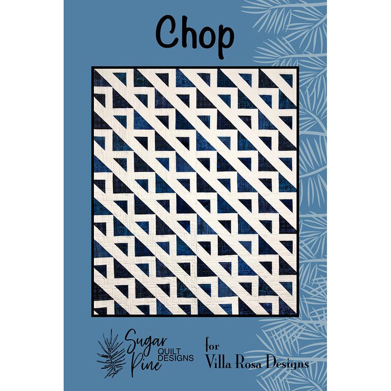 Chop Quilt Pattern PDF Download - Villa Rosa Designs from Fort Worth Fabric Studio
