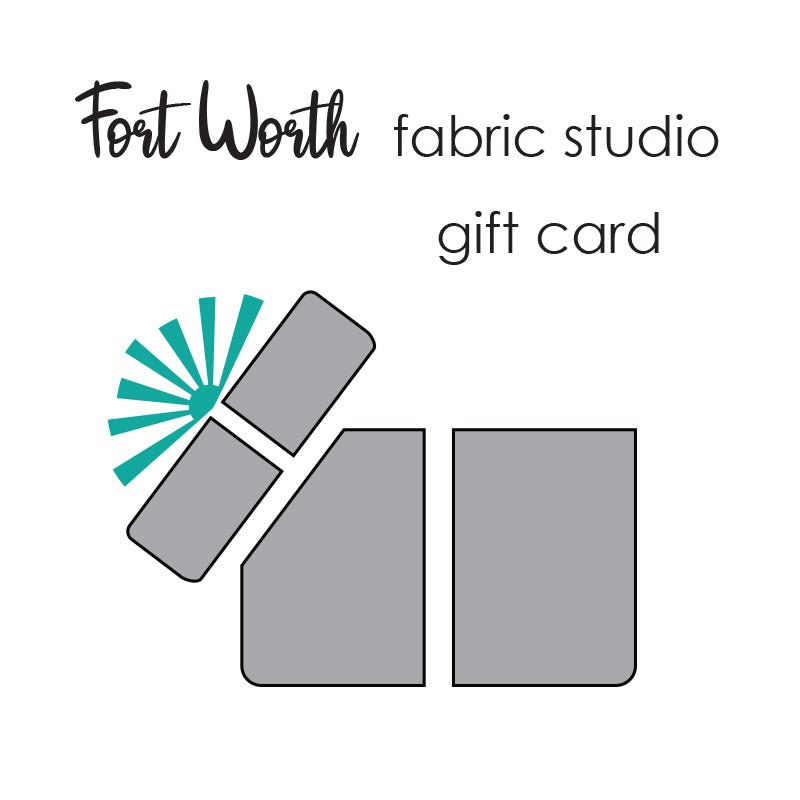 Gift Card Gift Card by Fort Worth Fabric Studio