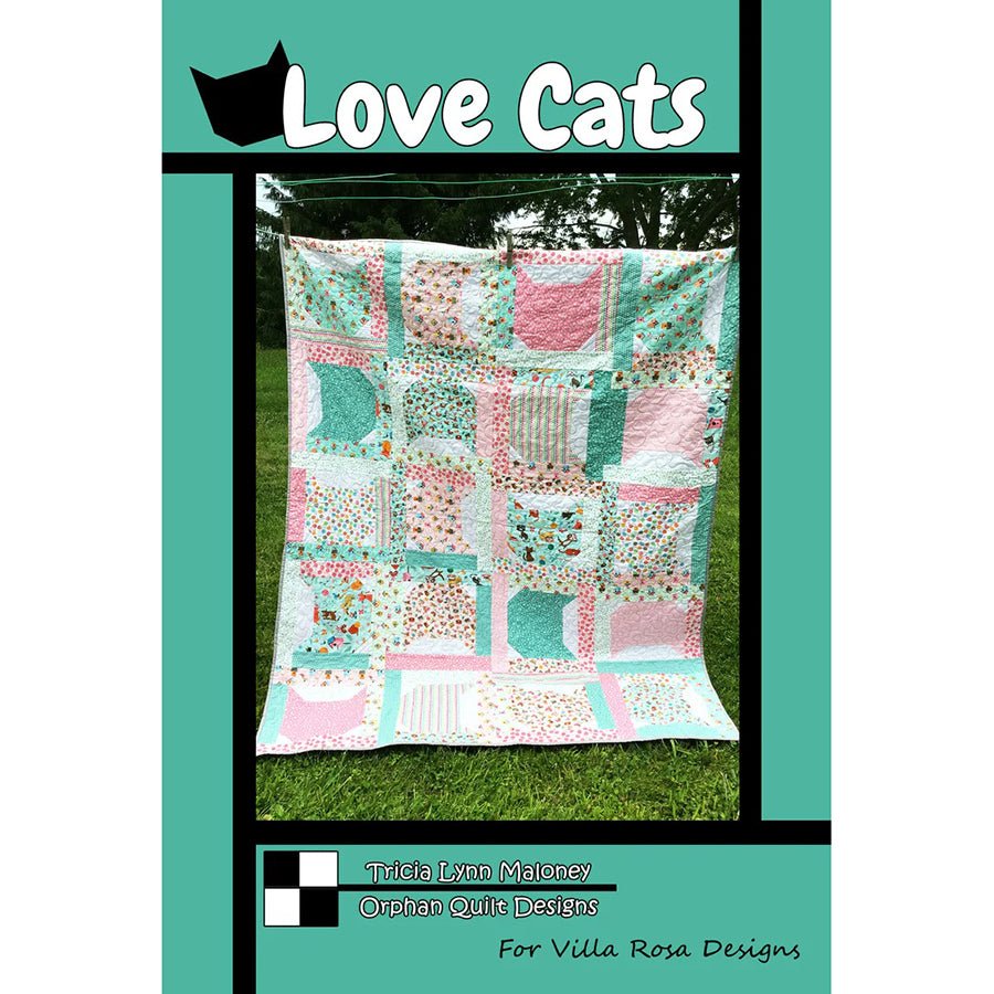Love Cats Quilt Pattern - Villa Rosa Designs from Fort Worth Fabric Studio