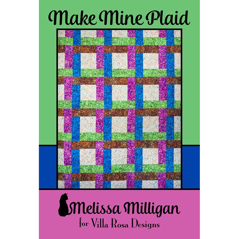 Make Mine Plaid Quilt Pattern PDF Download - Villa Rosa Designs from Fort Worth Fabric Studio