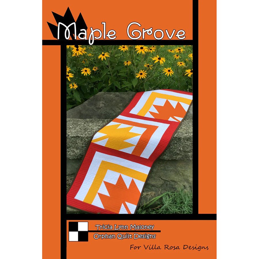Maple Grove Quilt Pattern - Villa Rosa Designs from Fort Worth Fabric Studio