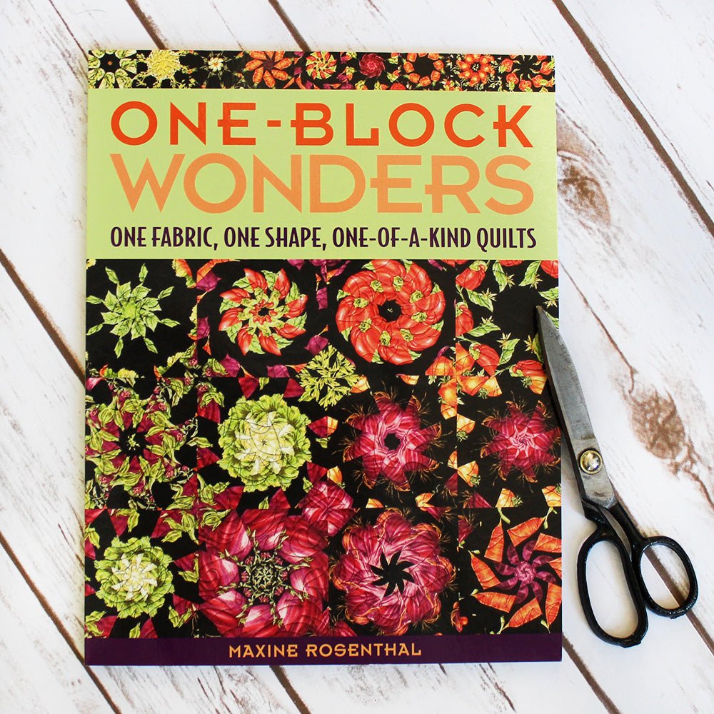 One Block Wonders Book by Maxine Rosenthal for C&T Publishing Book by C&T Publishing