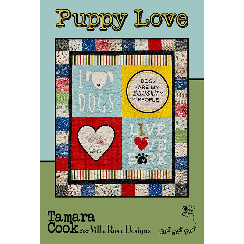 Puppy Love Quilt Pattern - Villa Rosa Designs from Fort Worth Fabric Studio